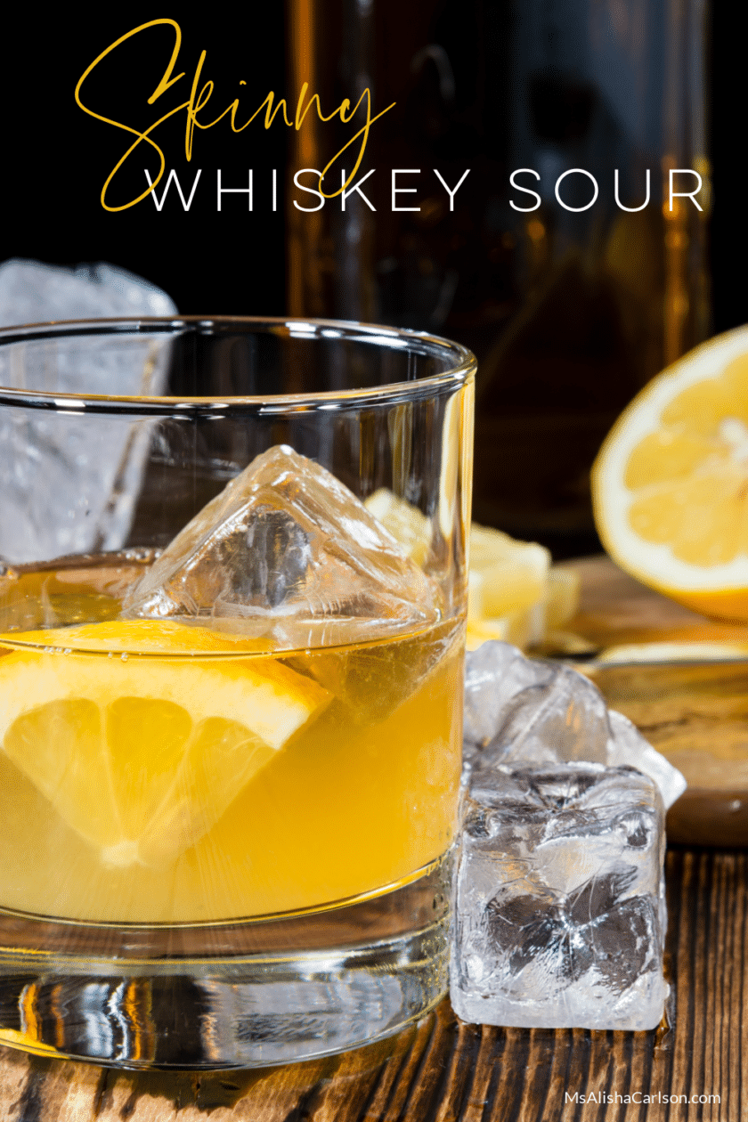 Skinny Whiskey Sour pinnable Pinterest image