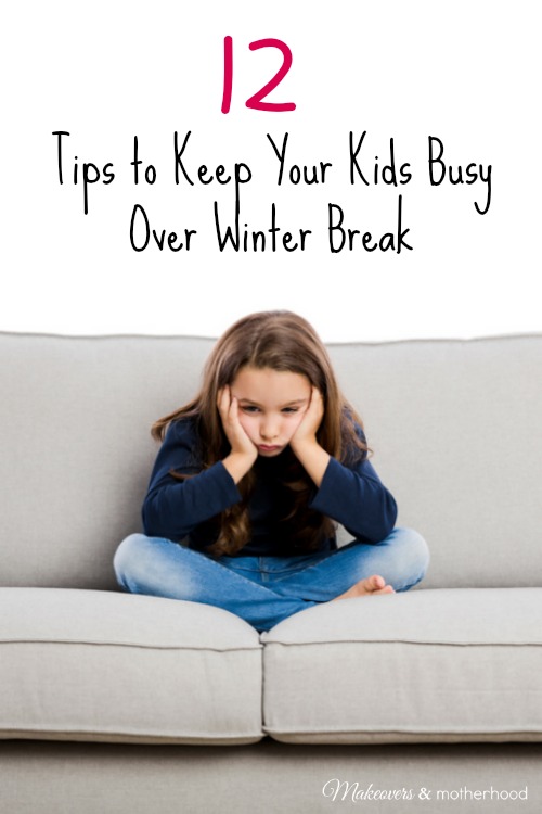 Tips to Keep Your Kids Busy Over Winter Break